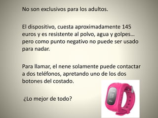 Un reloj inteligente para ubicar a los hijos
