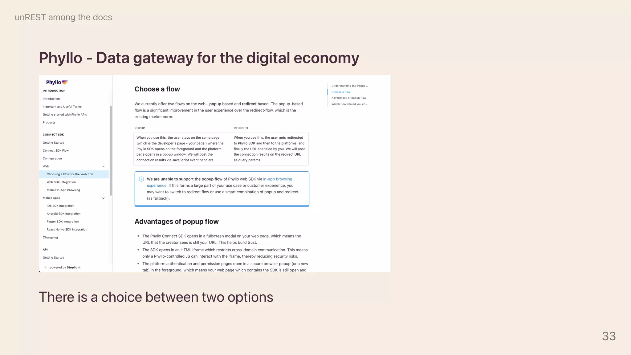 Phyllo-Datagatewayforthedigitaleconomy
Thereisachoicebetweentwooptions
unRESTamongthedocs
33
 