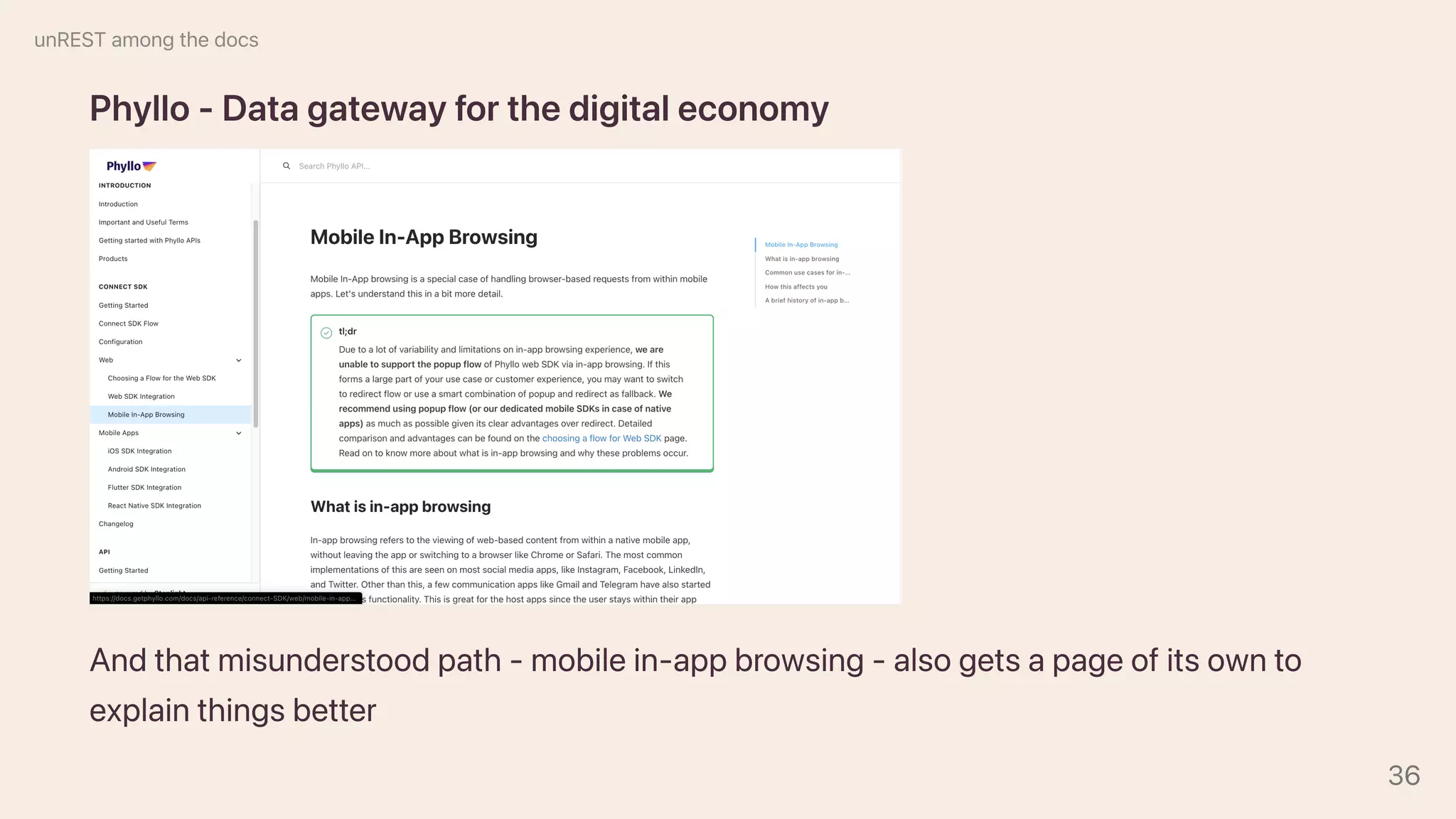 Phyllo-Datagatewayforthedigitaleconomy
Andthatmisunderstoodpath-mobilein-appbrowsing-alsogetsapageofitsownto
explainthingsbetter
unRESTamongthedocs
36
 