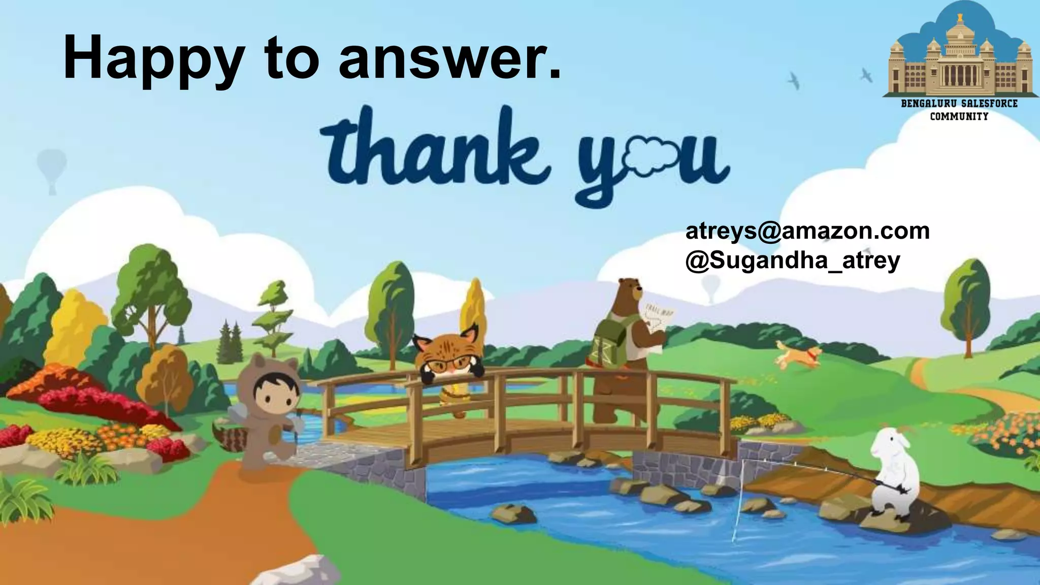 Happy to answer.
atreys@amazon.com
@Sugandha_atrey