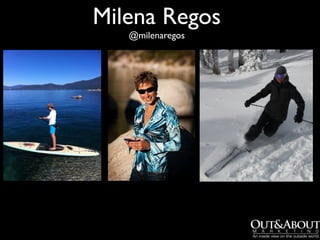 Milena Regos
   @milenaregos
 