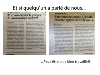 Et si quelqu’un a parlé de nous…
…Peut-être on a bien travaillé!!!
 