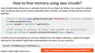 How	to	free	memory	using	Java	Unsafe?
http://stackoverflow.com/questions/24429777
 