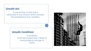 Unsafe Act And Unsafe Condition safadgdsdfbfsgfsdef.pptx