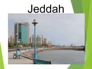 Jeddah
 