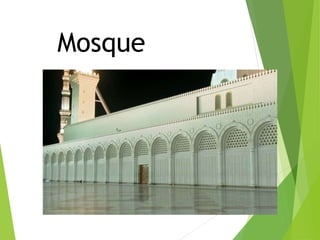 Mosque
 