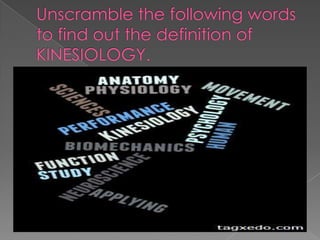 Kinesiology Word Scramble