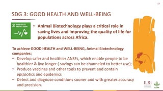 How can Animal Biotechnology contribute to Agenda 2063, ST&I Strategy for Africa (STISA-2024), and the Sustainable Development Goals (UN-SDGs)