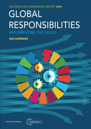SDG INDEX AND DASHBOARDS REPORT 2018
G20 SUMMARY
 