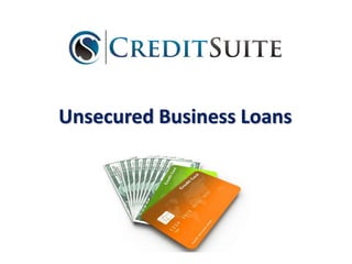 Unsecured Business Loans
 