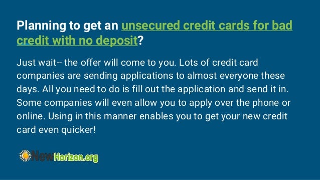 Unsecured Credit Cards For Bad Credit With No Deposit