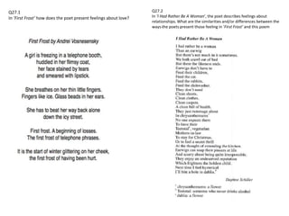 Q27.2
In ‘I Had Rather Be A Woman’, the poet describes feelings about
relationships. What are the similarities and/or differences between the
ways the poets present those feeling in ‘First Frost’ and this poem
Q27.1
In ‘First Frost’ how does the poet present feelings about love?
 