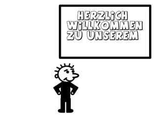 Herzlich
willkommen
zu unserem
 