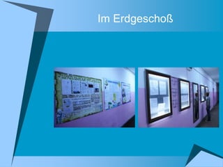 Im Erdgeschoß