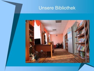 Unsere Bibliothek

 