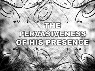 Unshakable Presence of God