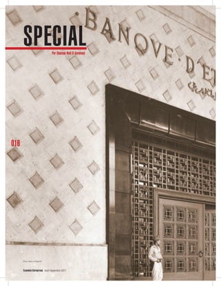 SPECIAL
Par Ghassan Wail El Karmouni

016

Photo: Bank Al Maghrib

Economie|Entreprises Août-Septembre 2011

 