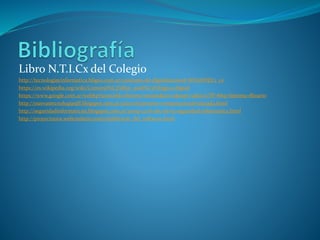 Libro N.T.I.Cx del Colegio
http://tecnologiayinformatica.bligoo.com.ar/concepto-de-digitalizacion#.WO1HHEU1_cs
https://es.wikipedia.org/wiki/Conversi%C3%B3n_anal%C3%B3gica-digital
https://www.google.com.ar/webhp?sourceid=chrome-instant&ion=1&espv=2&ie=UTF-8#q=Sistema+Binario
http://nuevastecnologiasjff.blogspot.com.ar/2015/06/proceso-computacional-entrada.html
http://seguridadinformaticasi.blogspot.com.ar/2009/12/el-abc-de-la-seguridad-informatica.html
http://proyectoova.webcindario.com/clasificacin_del_software.html
 
