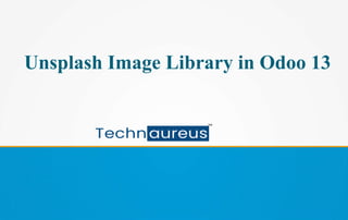 Unsplash Image Library in Odoo 13
 