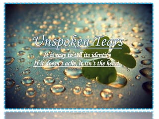 11/11/2014 "Unspoken Tears." 1 
 