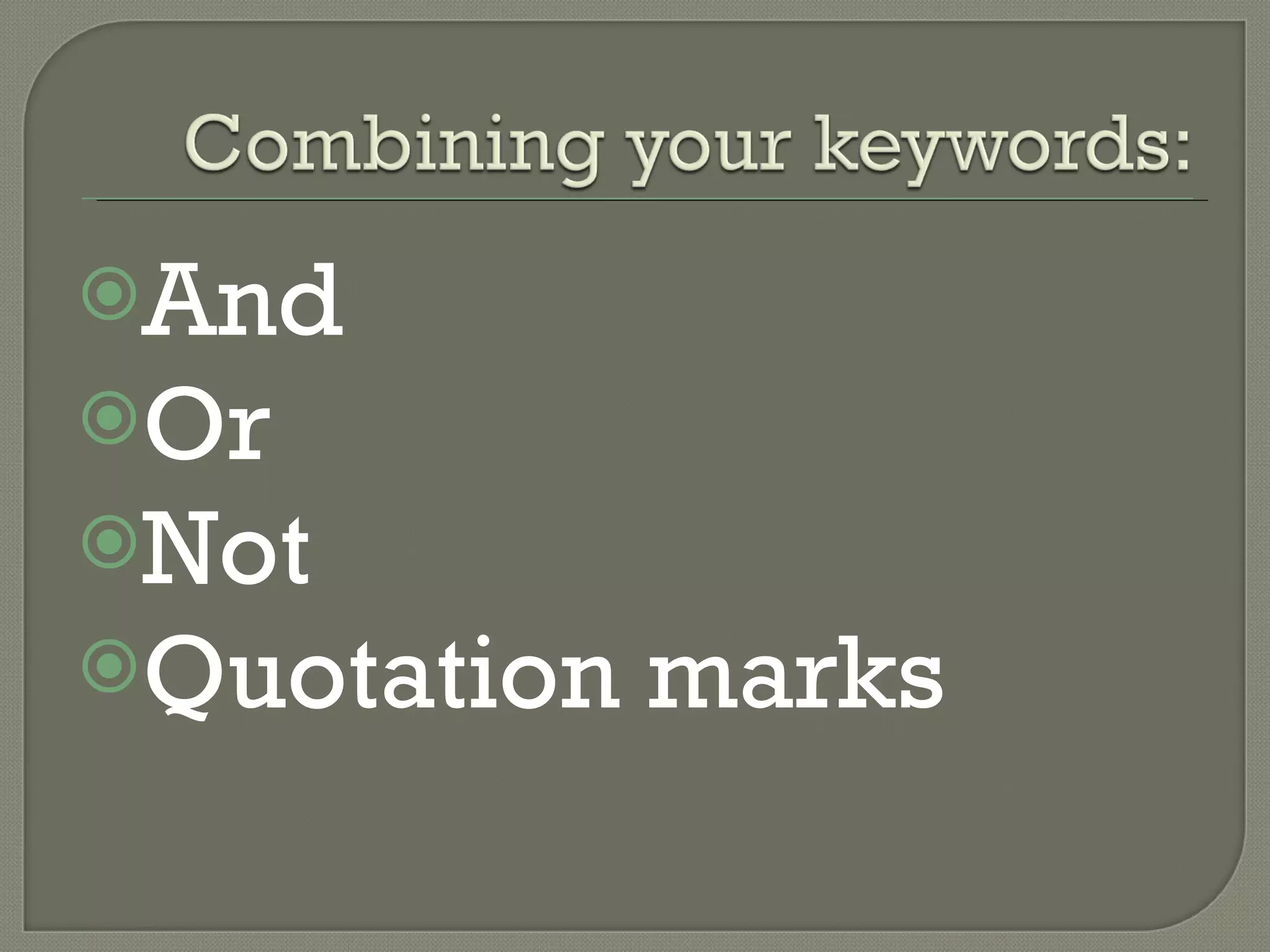 And Or Not Quotation marks 