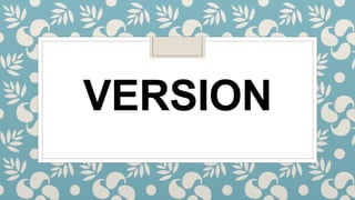 VERSION
 