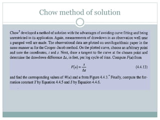 Chow's Method Unsteady radial flow in a confined aquifer Nonequilibrium well pumping ...