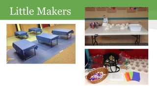 Little Makers 
 