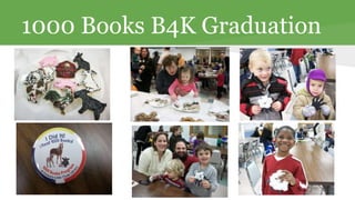 1000 Books B4K Graduation 
 