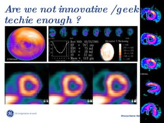 Are we not innovative / geeky / techie enough ? 