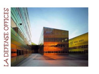 LA DEFENSE OFFICES