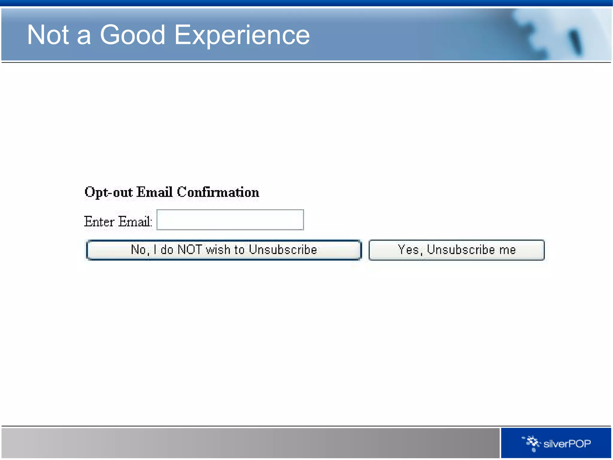 Not a Good Experience 