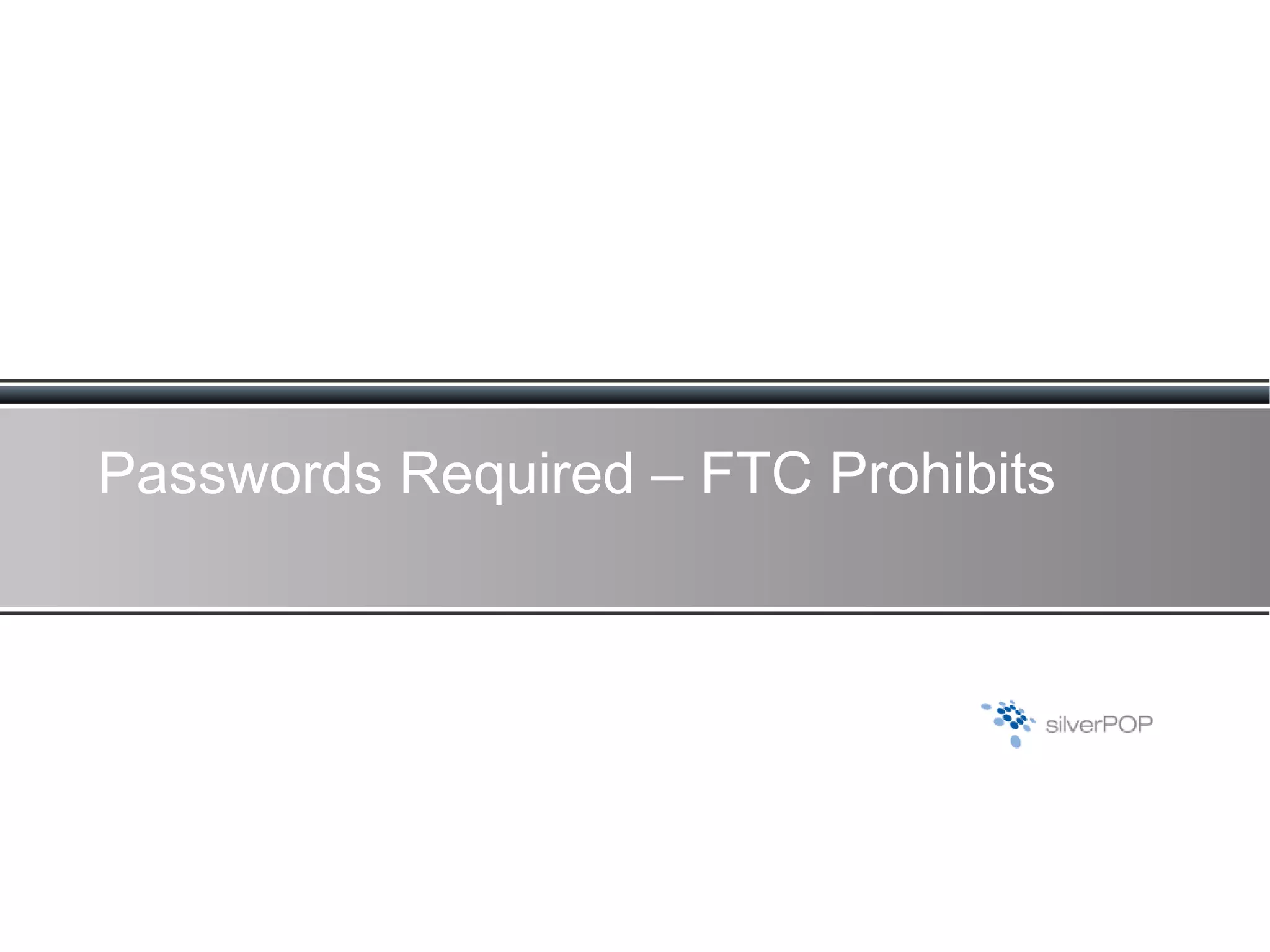 Passwords Required – FTC Prohibits 