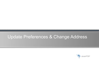 Update Preferences & Change Address 
