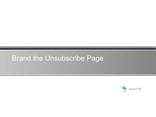 Brand the Unsubscribe Page 