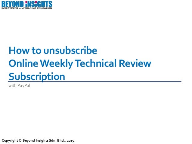 Unsubscribe Online Weekly Technical Review Subscription