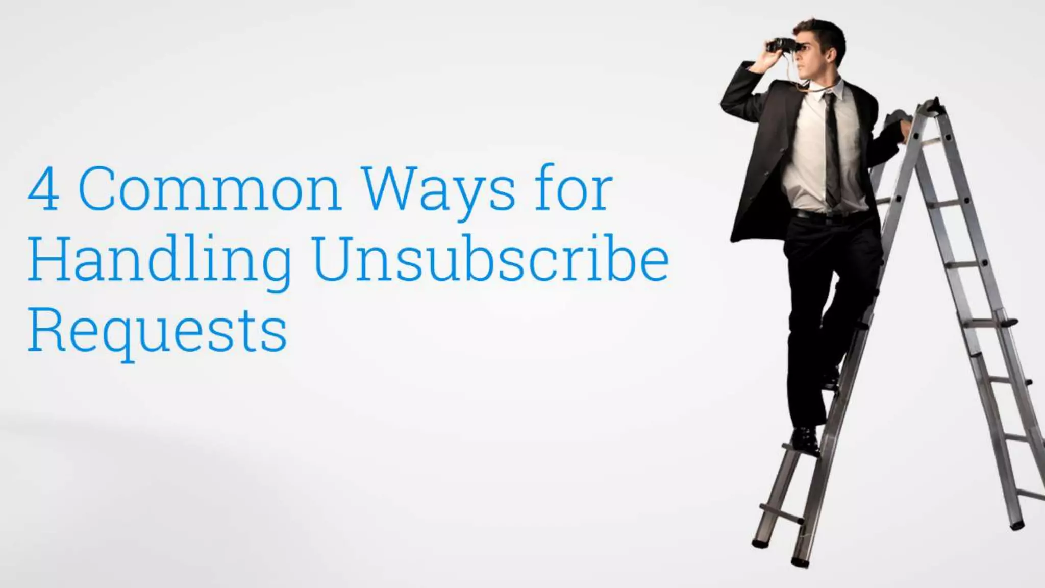 Optimize Your Unsubscribe process