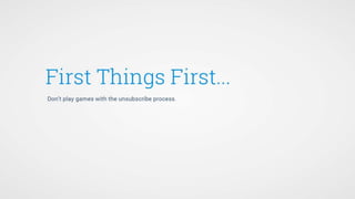 Optimize Your Unsubscribe process