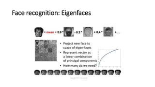 Face recognition: Eigenfaces
 