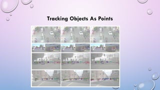 Tracking Objects As Points
 
