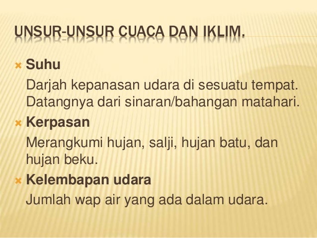 Unsur unsur cuaca dan iklim dan Imbangan Haba