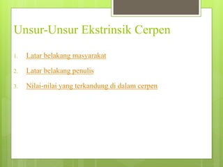Unsur Unsur Ekstrinsik Cerpen Ppt<script async src=