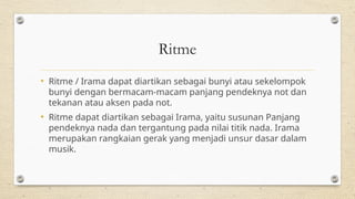 Unsur-Unsur Musik.pptx, Harmoni, Irama, Tempo dll | PPTX