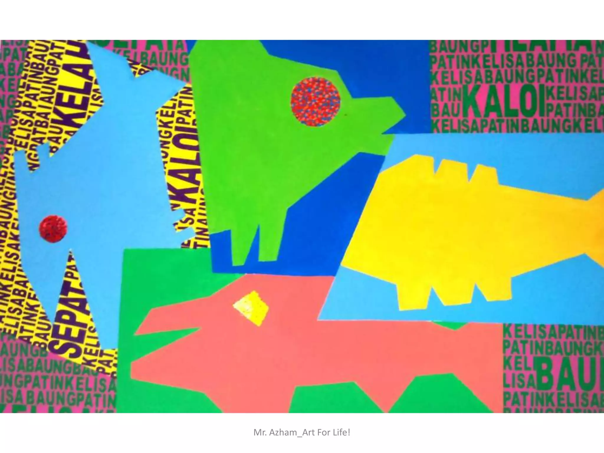 Mr. Azham_Art For Life!
 