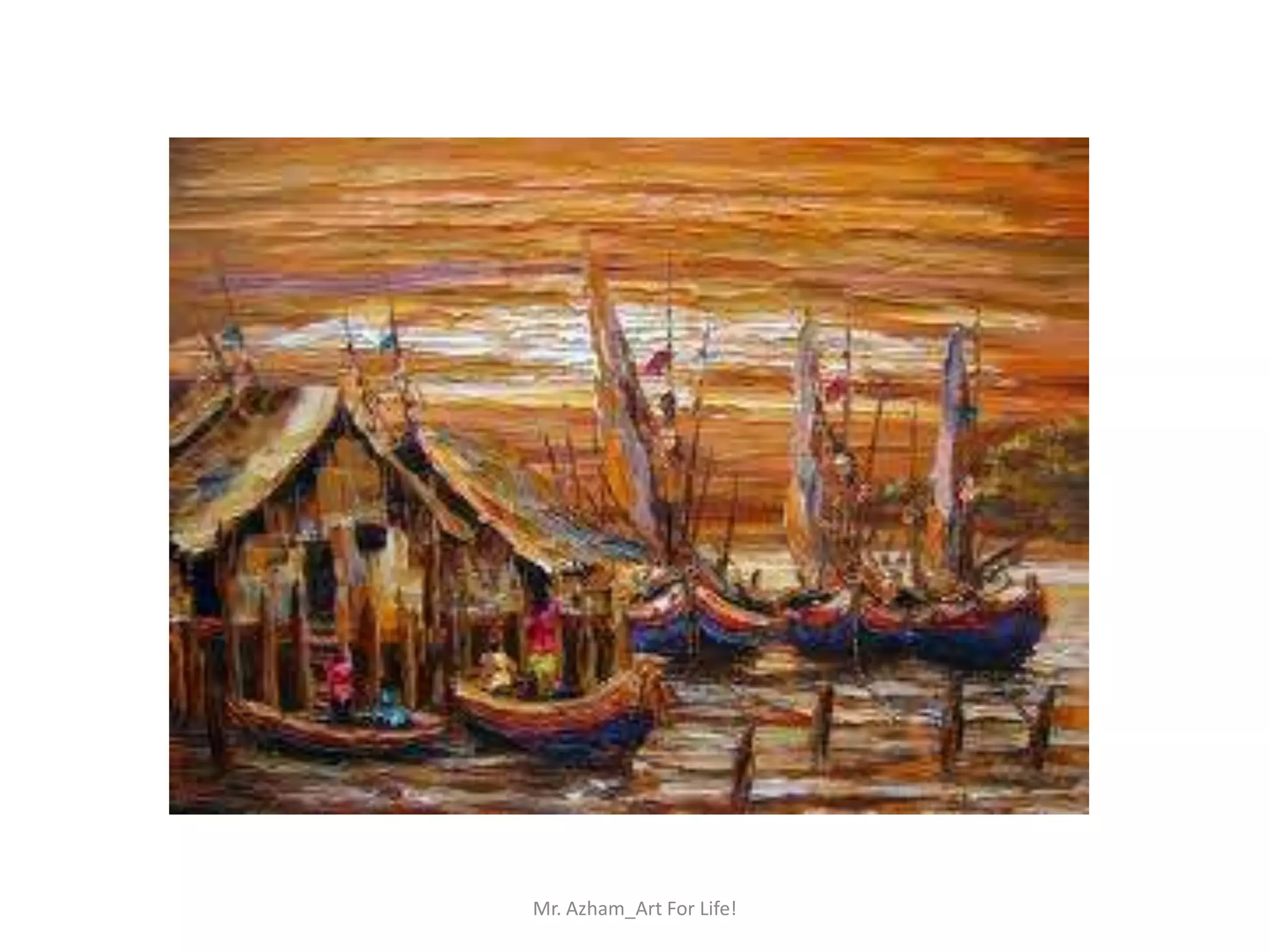 Mr. Azham_Art For Life!
 