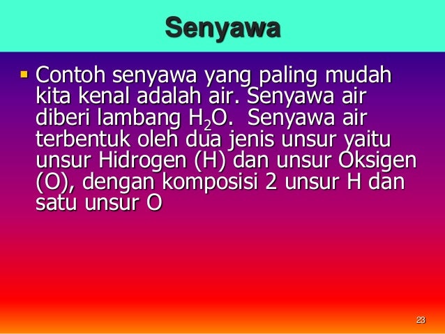 Unsur Senyawa dan Campuran