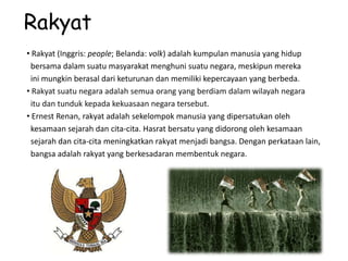 Peranan Rakyat Unsur unsur negara (rakyat) | PPTX