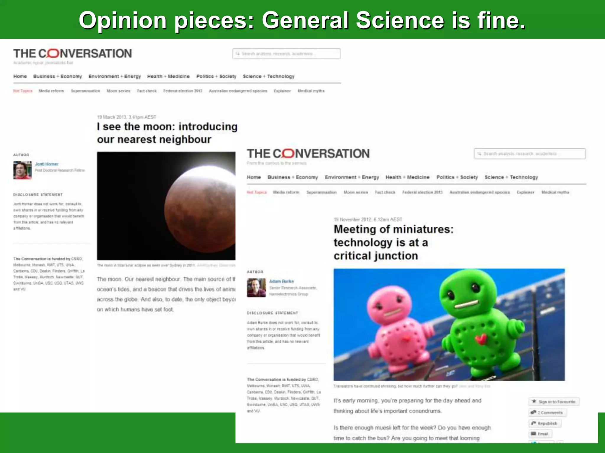 Opinion pieces: General Science is fine.
 