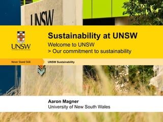 What happens to our waste?
ARTS 2243: Waste and Society
> Recycling and Re-use at UNSW
UNSW Sustainability
 