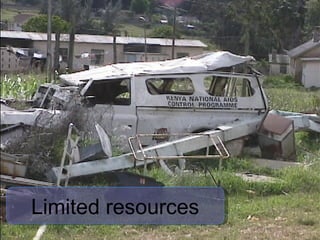 Limited resources
July 9, 2012
 